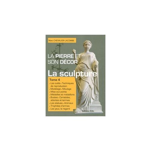 Livre "La pierre et son décor Tome 4" M.Chevalier-Lacombe 224 pages